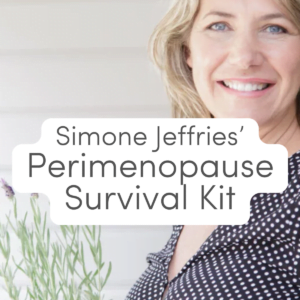 Perimenopause Survival Kit badge with Simone Jeffries behind with her beautiful smiling face!